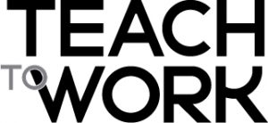 Teach to Work Logo